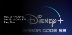 How to fix Disney plus error 83