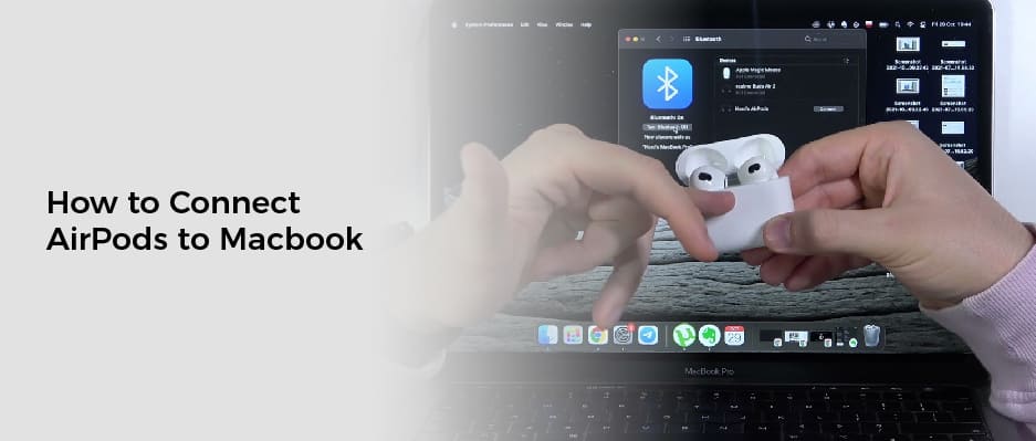 How to Connect AirPods to Macbook Air
