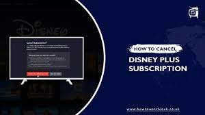How To Cancel Disney Plus Subscription Effortlessly