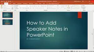 How to Add Speaker Notes in Powerpoint